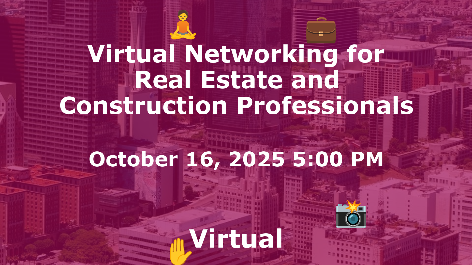 Virtual Networking for Real Estate and Construction Professionals event image